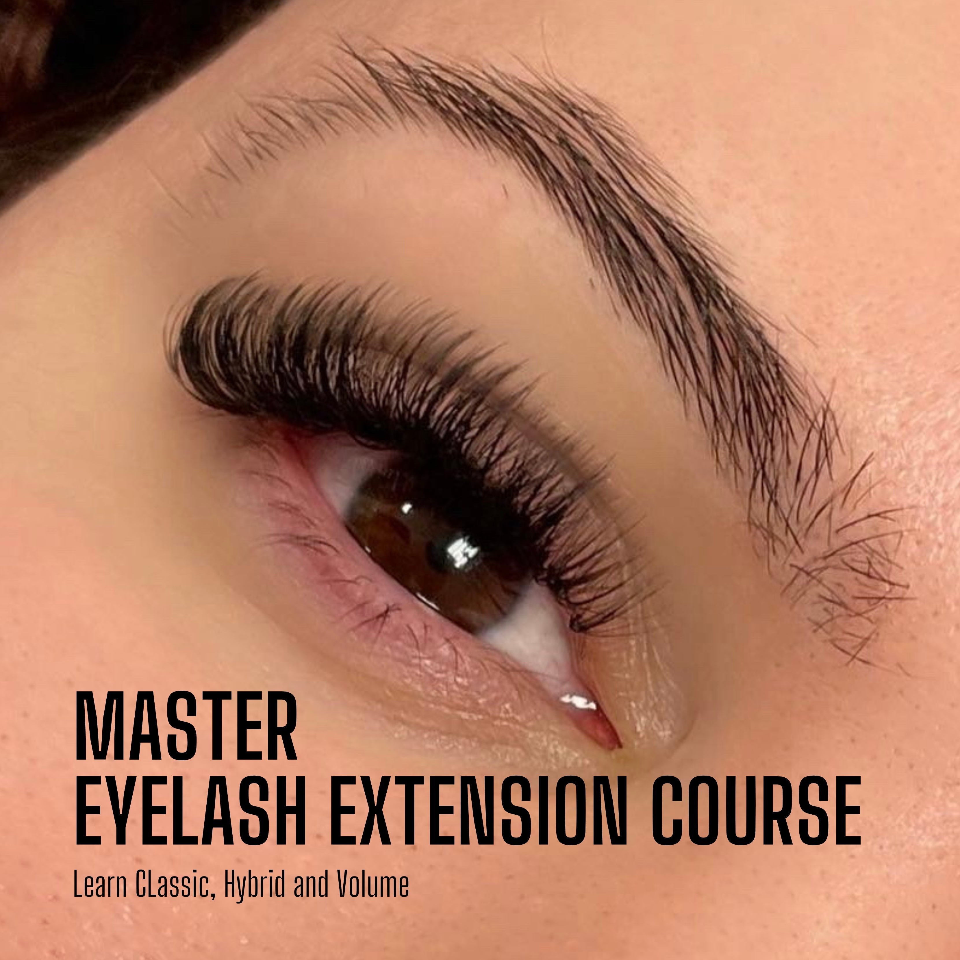 Master Eyelash Extension Course - No Starter Kit